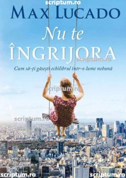 Nu te ingrijora