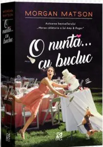 O nunta cu bucluc de Morgan Matson