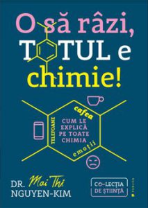O sa razi, totul e chimie