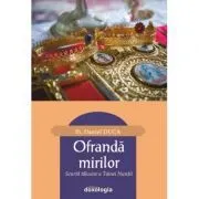 Ofranda mirilor. Scurta talcuire a Tainei Nuntii de Pr. Daniel Duca