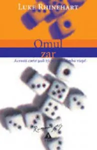 Omul zar de Luke Rhinehart