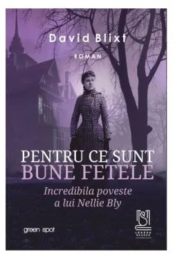 Pentru ce sunt bune fetele de David Blixt