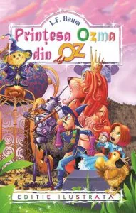 Printesa Ozma din Oz (continuare la vrajitorul din oz) de L.F.Baum