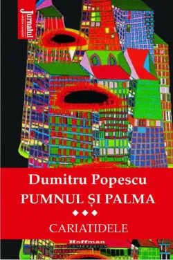Pumnul si palma Vol.3 de Dumitru Popescu