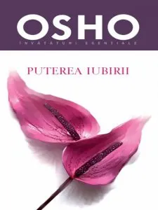 Puterea iubirii de Osho