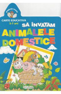 Sa invatam animalele domestice 5-7 ani