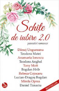 Schite de iubire 2.0 Povestiri romance