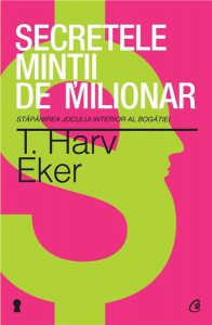 Secretul mintii de milionar Ed. a III-a