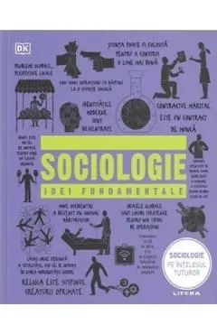 Sociologie. Idei fundamentale de Autor Anonim