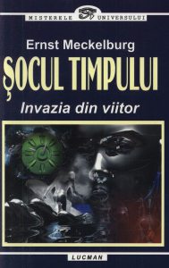 Socul Timpului - Invazia din Viitor