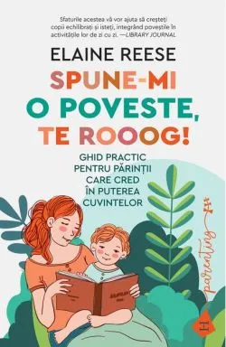 Spune-mi o poveste, te rooog! de Elaine Reese
