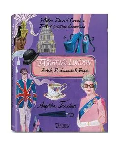 Taschen's London: Hotels, Restaurants and Shops de Christine Samuelian