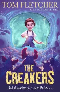 The Creakers de Tom Fletcher