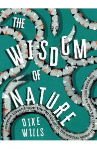 The Wisdom of Nature de Dixe Wills