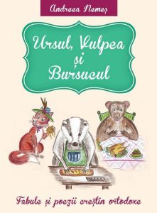 Ursul, vulpea și bursucul. Fabule și poezii creștin ortodoxe