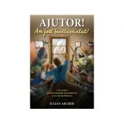 AJUTOR! Am fost binecuvantat! de Julian Archer