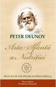 Arta sfanta a nutritiei de Peter Deunov