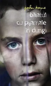 Baiatul cu pijamale in dungi de John Boyne