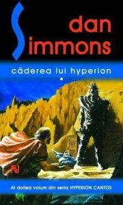 Caderea lui Hyperion, Hyperion Cantos, Vol. 2 de Dan Simmons