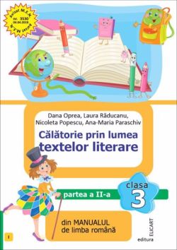 Calatorie prin lumea textelor literare. Partea II