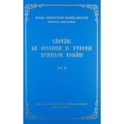 Cantari la Vecernia si Utrenia Sfintilor Romani, volumul 3