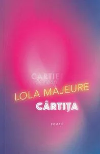 Cartita de Lola Majeure