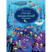 Cauta si gaseste. Unde esti, micuta sirena?