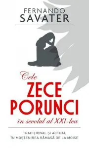 Cele zece porunci in secolul al XXI-lea de Fernando Savater