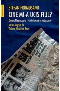 Cine mi-a ucis fiul?