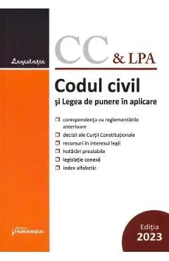 Codul civil si Legea de punere in aplicare Act. 11 ianuarie 2023 de Autor Anonim