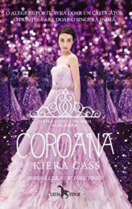 Coroana. Cartea a cincea din seria Alegerea