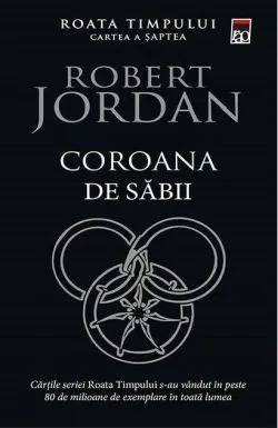 Coroana de săbii (Vol. 7) de Robert Jordan