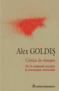 Critica in transee. De la realismul socialist la autonomia esteticului