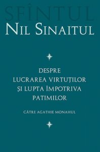Despre lucrarea virtutilor si lupta impotriva patimilor Catre Agathie monahul