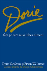 Dorie, fata pe care nu o iubea nimeni
