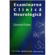 Examinarea Clinica Neurologica de Geraint Fuller