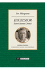 Excelsior. Eseuri literare. Cronici