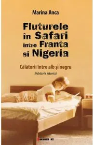 Fluturele in Safari intre Franta si Nigeria de Marina Anca