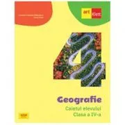 Geografie. Caietul elevului pentru clasa a 4-a de Carmen Camelia Radulescu