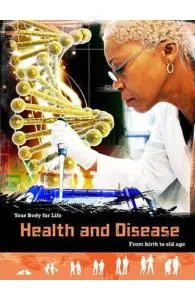 Health and Disease de Louise Spilsbury