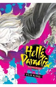 Hell's Paradise: Jigokuraku Vol. 1 de Yuji Kaku