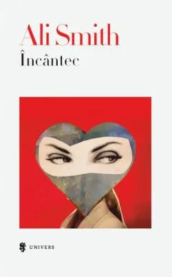 Încântec de Ali Smith