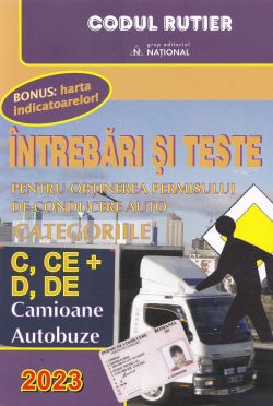 Intrebari si teste C D pentru obtinerea permisului de conducere