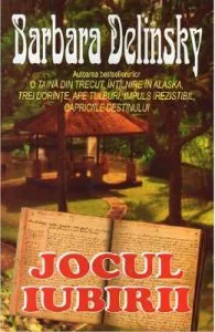 Jocul iubirii de Barbara Delinsky