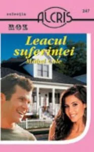 Leacul suferintei, 247 de Mabel Cole