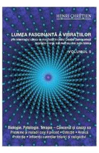 Lumea fascinanta a vibratiilor vol.5