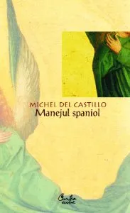 Manejul spaniol de Michel del Castillo