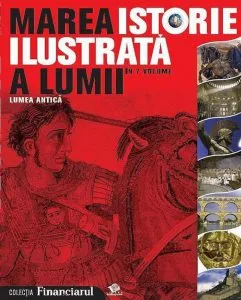Marea istorie ilustrata a lumii Vol. 2 - Lumea antica