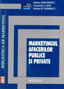 Marketingul afacerilor publice si private