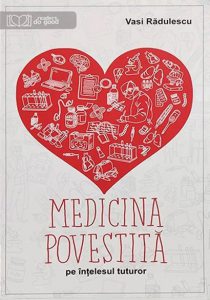 Medicina povestita pe intelesul tuturor